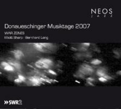 Donaueschinger Musiktage 2007;Swr2 NOW