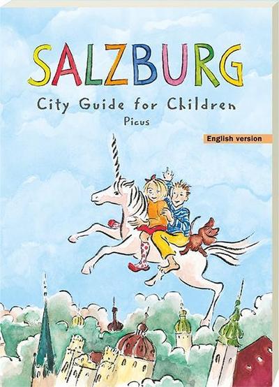 Salzburg. City Guide for Children