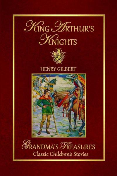KING ARTHUR’S KNIGHTS