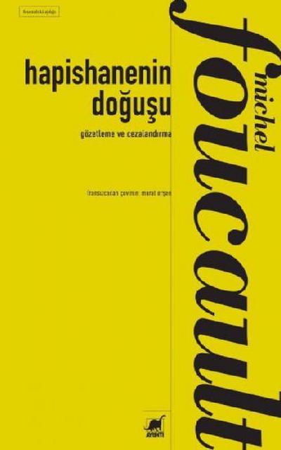 Gözetleme ve Cezalandirma Hapishanenin Dogusu
