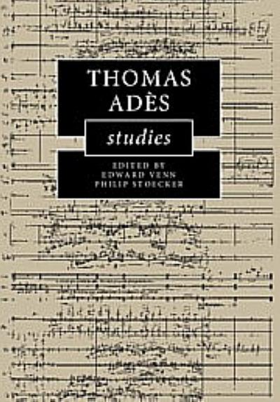 Thomas Adès Studies