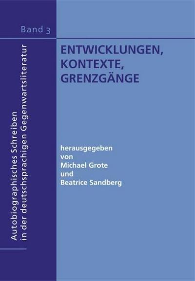 Entwicklungen, Kontexte, Grenzgänge
