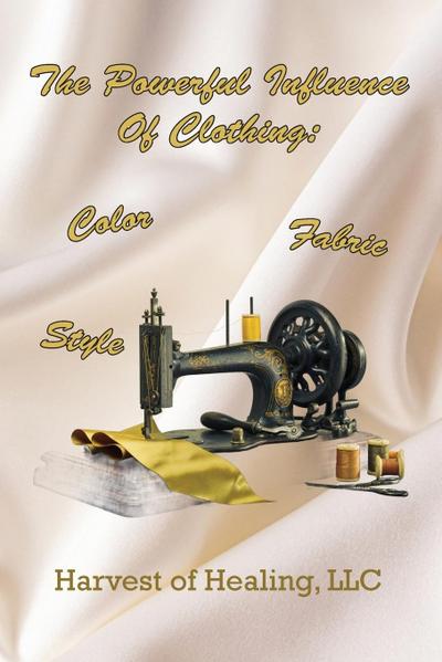 The Powerful Influence Of Clothing