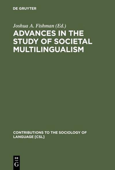 Advances in the Study of Societal Multilingualism