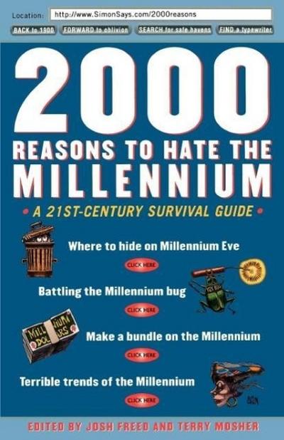2000 Reasons to Hate the Millennium