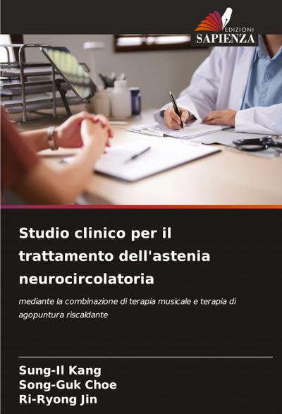 Studio clinico per il trattamento dell’astenia neurocircolatoria