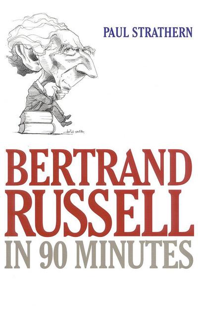 Bertrand Russell in 90 Minutes