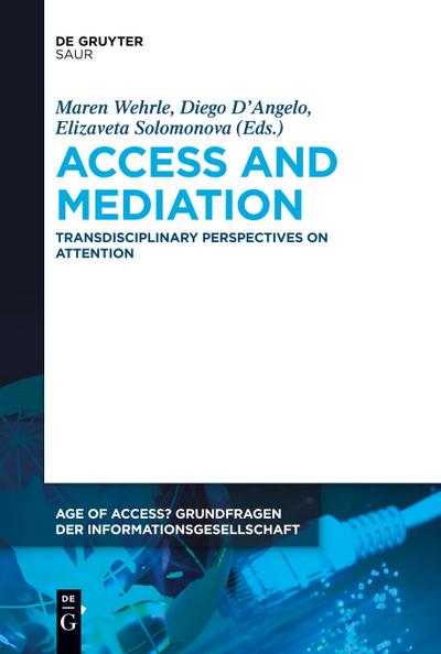Access and Mediation