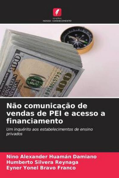 Não comunicação de vendas de PEI e acesso a financiamento