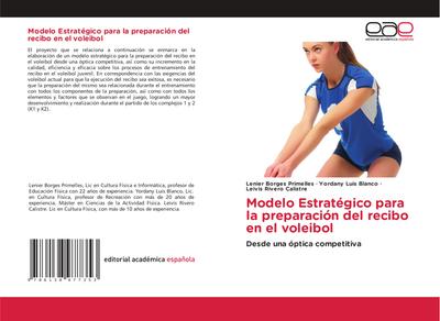 Modelo Estratégico para la preparación del recibo en el voleibol
