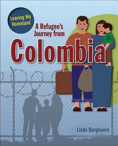 A Refugee’s Journey From Colombia