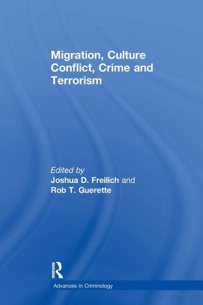 Migration, Culture Conflict, Crime and Terrorism