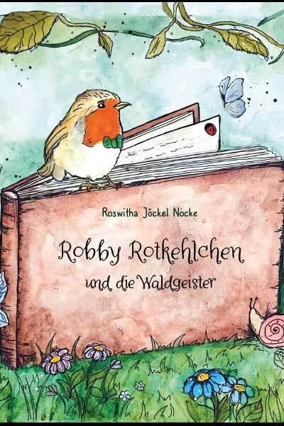 Robby Rotkehlchen und die Waldgeister