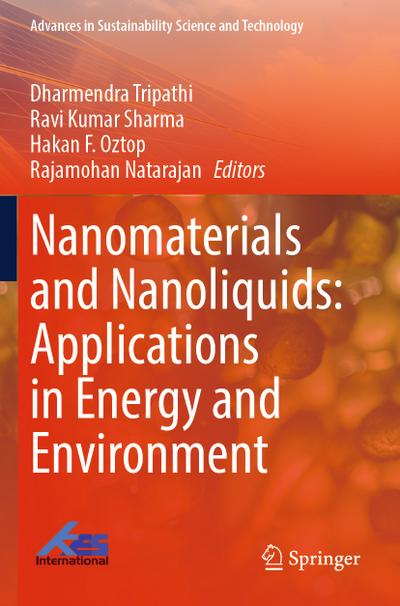 Nanomaterials and Nanoliquids: Applications in Energy and Environment