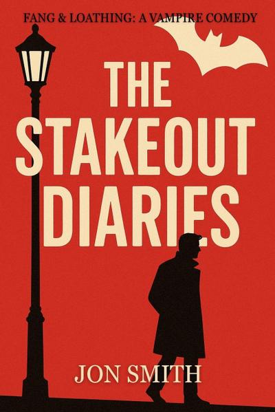 The Stakeout Diaries