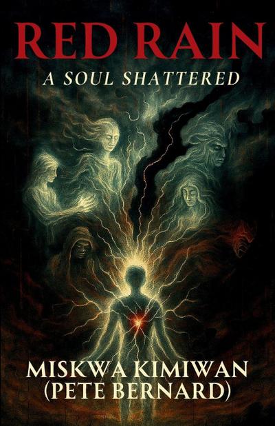 Red Rain - A Soul Shattered
