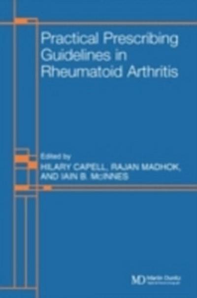 Practical Prescribing Guidelines for Rheumatoid Arthritis