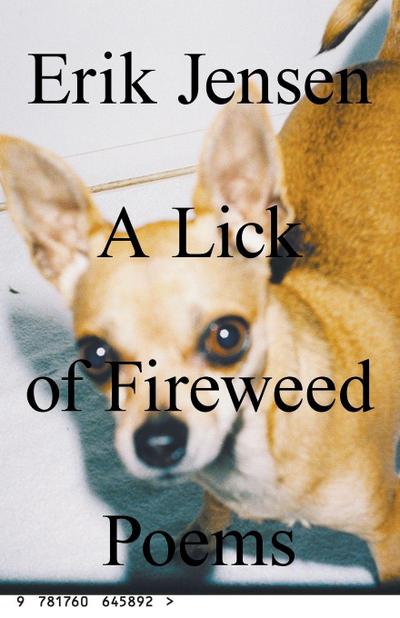 A lick of fireweed