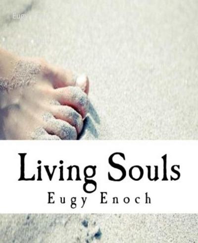 Living Souls (eBook, EPUB) - Eugy Enoch