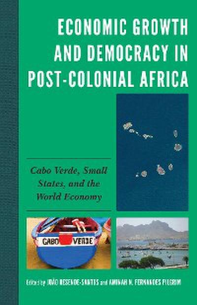 Economic Growth and Democracy in Post-Colonial Africa