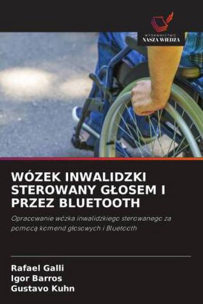 WÓZEK INWALIDZKI STEROWANY G¿OSEM I PRZEZ BLUETOOTH