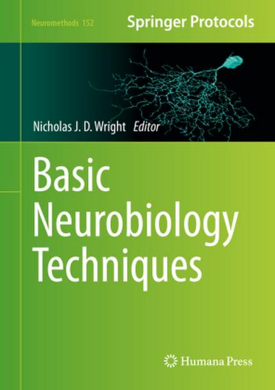 Basic Neurobiology Techniques