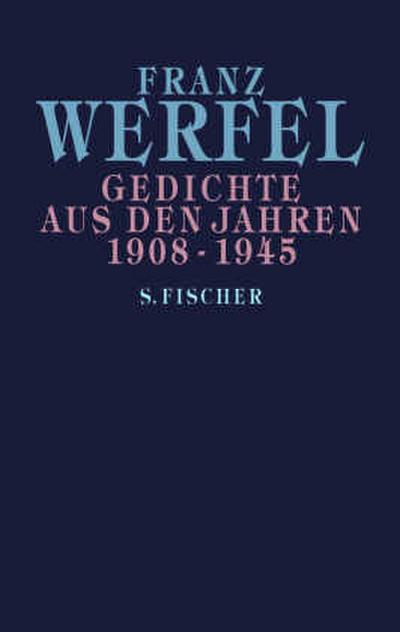 Gedichte aus den Jahren 1908-1945
