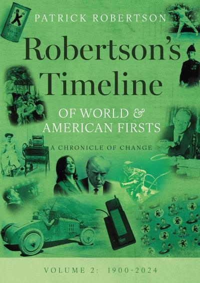 Robertson’s Timeline of World & American Firsts