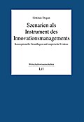 Szenarien als Instrument des Innovationsmanagement