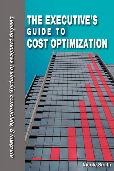The Executive’s Guide to Cost Optimization