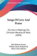 Songs Of Love And Praise