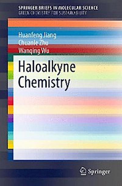 Haloalkyne Chemistry