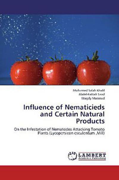 Influence of Nematicieds and Certain Natural Products
