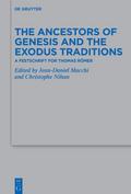The Ancestors of Genesis and the Exodus Traditions