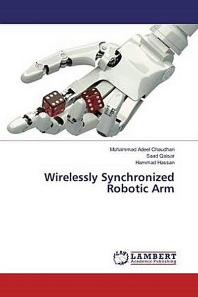 Wirelessly Synchronized Robotic Arm