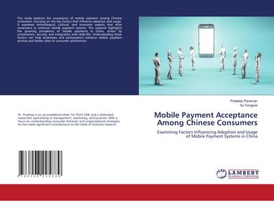 Mobile Payment Acceptance Among Chinese Consumers
