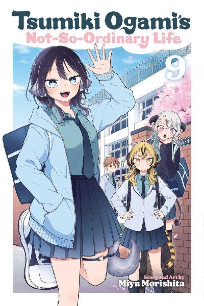 Tsumiki Ogami’s Not-So-Ordinary Life, Vol. 9