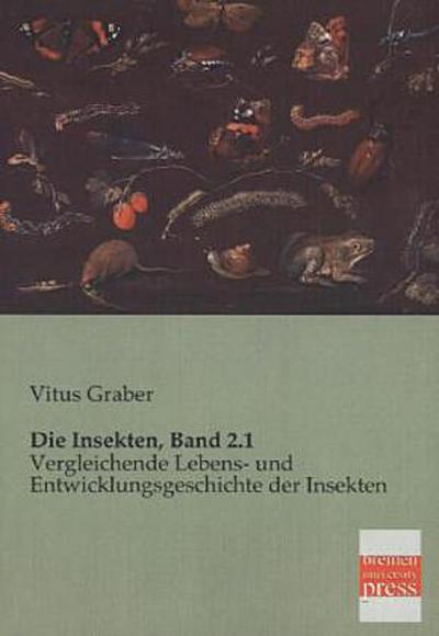 Die Insekten, Band 2.1