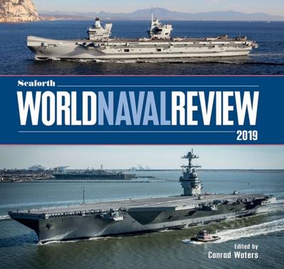 Seaforth World Naval Review 2019