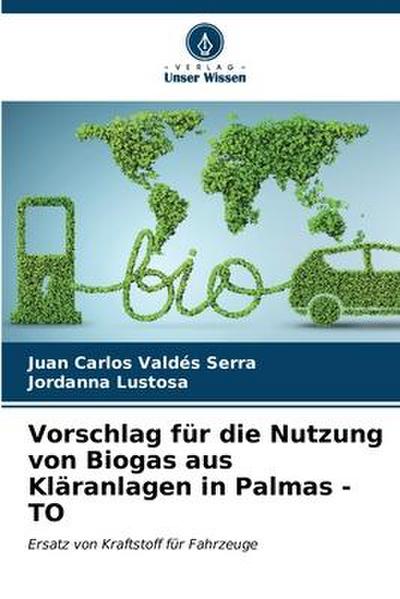 Vorschlag für die Nutzung von Biogas aus Kläranlagen in Palmas - TO
