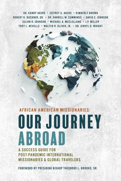 African American Missionaries - Our Journey Abroad