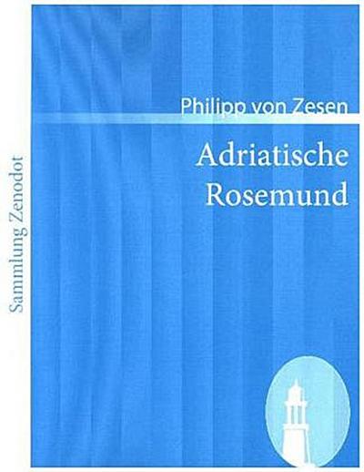 Adriatische Rosemund