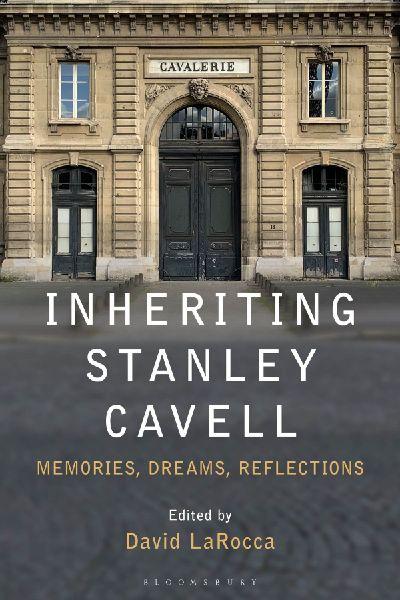 Inheriting Stanley Cavell