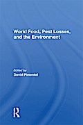 World Food, Pest Losses, And The Environment