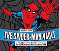 The Spider-Man Vault: A Museum-in-a-Book with Rare Collectibles Spun from Marvel's Web