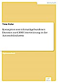 Konzeption Von Telematikgebundenen Diensten Zur Crm-Untertstützung - Timo Rister