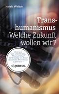 Transhumanismus.