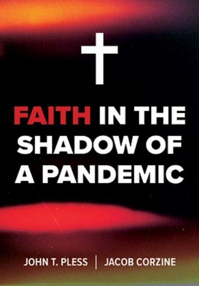 Faith in the Shadow of a Pandemic