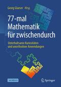 77-mal Mathematik für zwischendurch