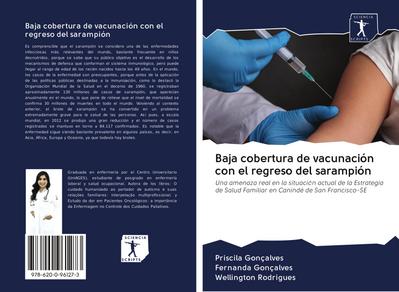 Baja cobertura de vacunación con el regreso del sarampión